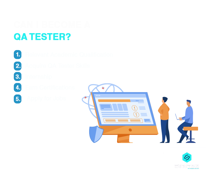 How to a QA Tester? Let us Find Out
